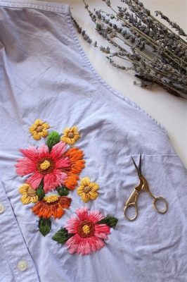 how to do embroidery on clothes and why it's important to maintain cultural heritage through traditional crafts