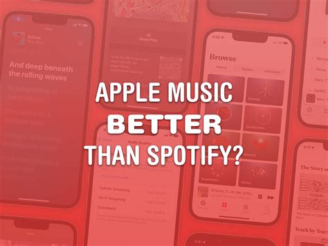 Is Apple Music Better Than Spotify? A Deeper Dive into Features and User Experience